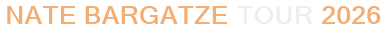 Nate Bargatze Tour 2026